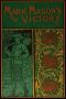 [Gutenberg 34499] • Mark Mason's Victory: The Trials and Triumphs of a Telegraph Boy